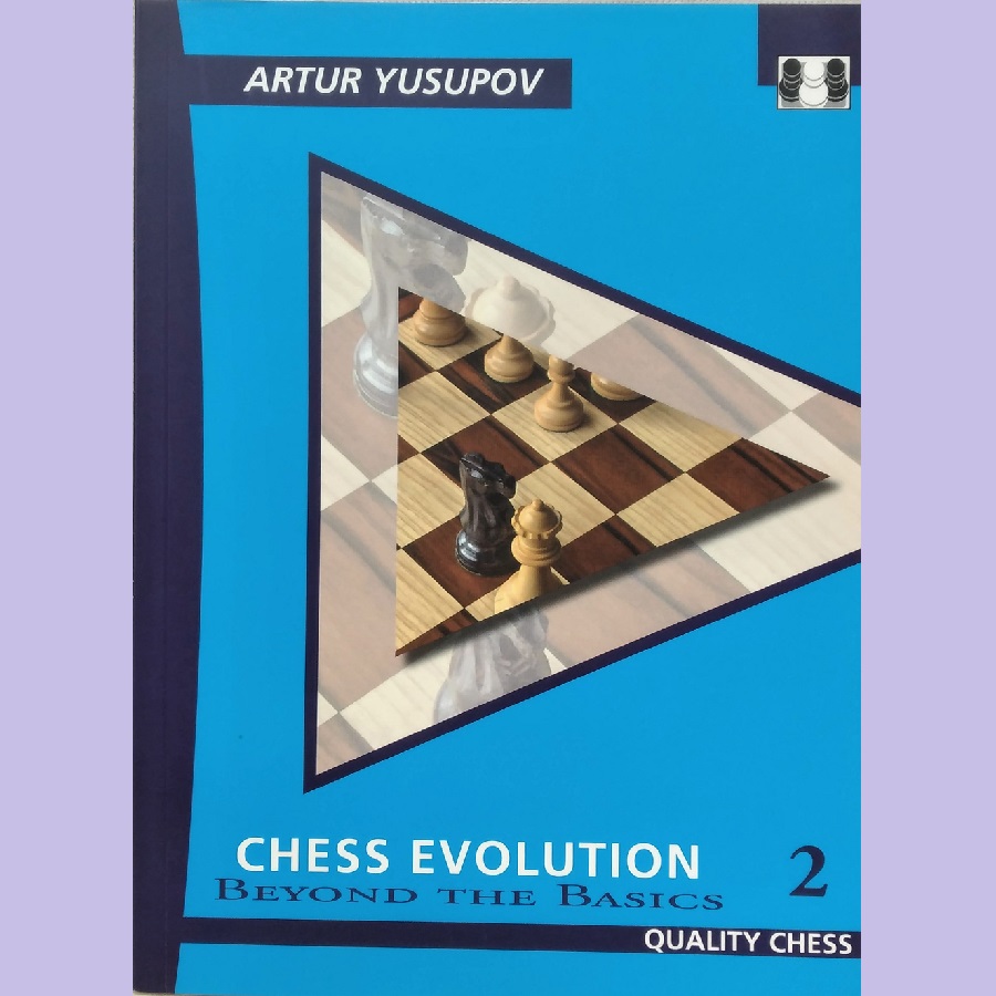 Chess Evolution 2 by Artur Yusupov - ספר באנגלית. מק''ט 5193