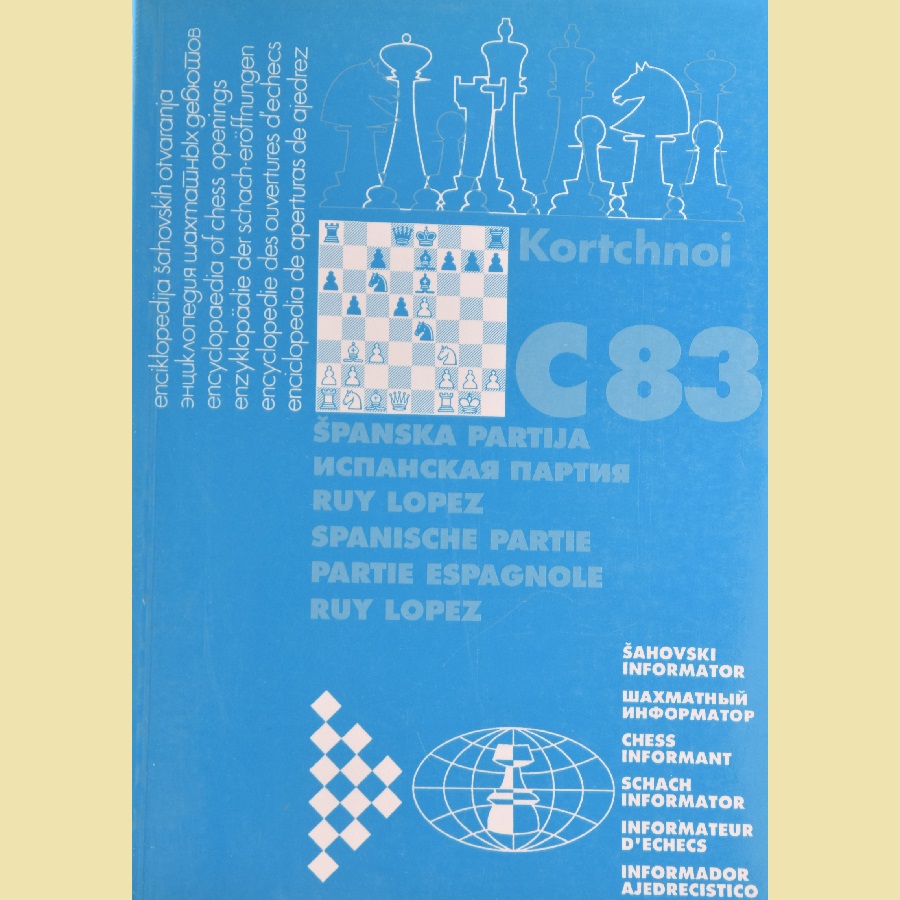 Monograph Chess Informant C83 Opening Ruy Lopez by Kortchnoi