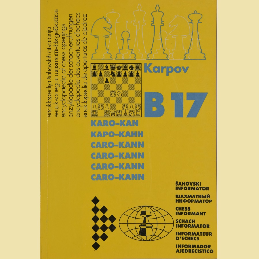 מונוגרפיה B17 - קרו קאן מאת קרפוב בהוצאת אינפורמטור שחמט