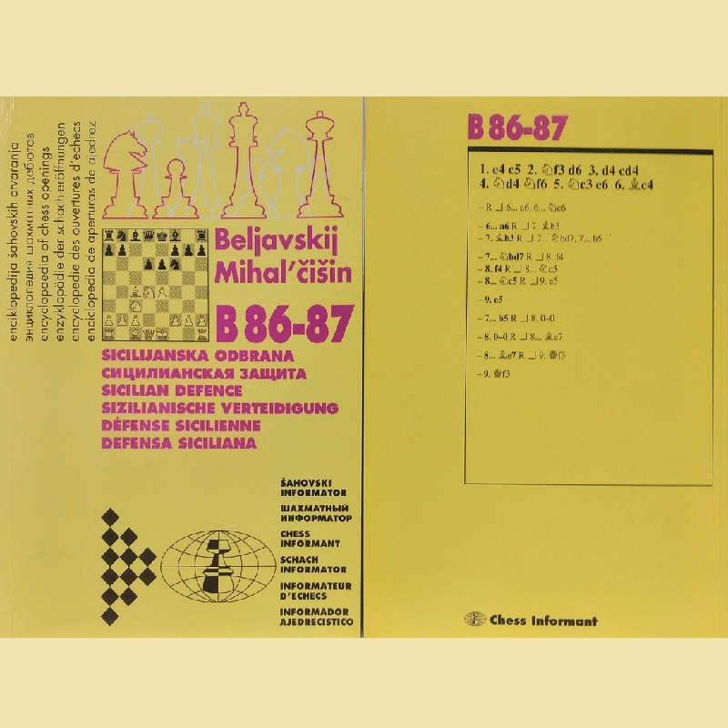 מונוגרפיה של אינפורמטור שחמט: B86-87 Sicilian Sozin by Beliavsky & Mikhalchishin