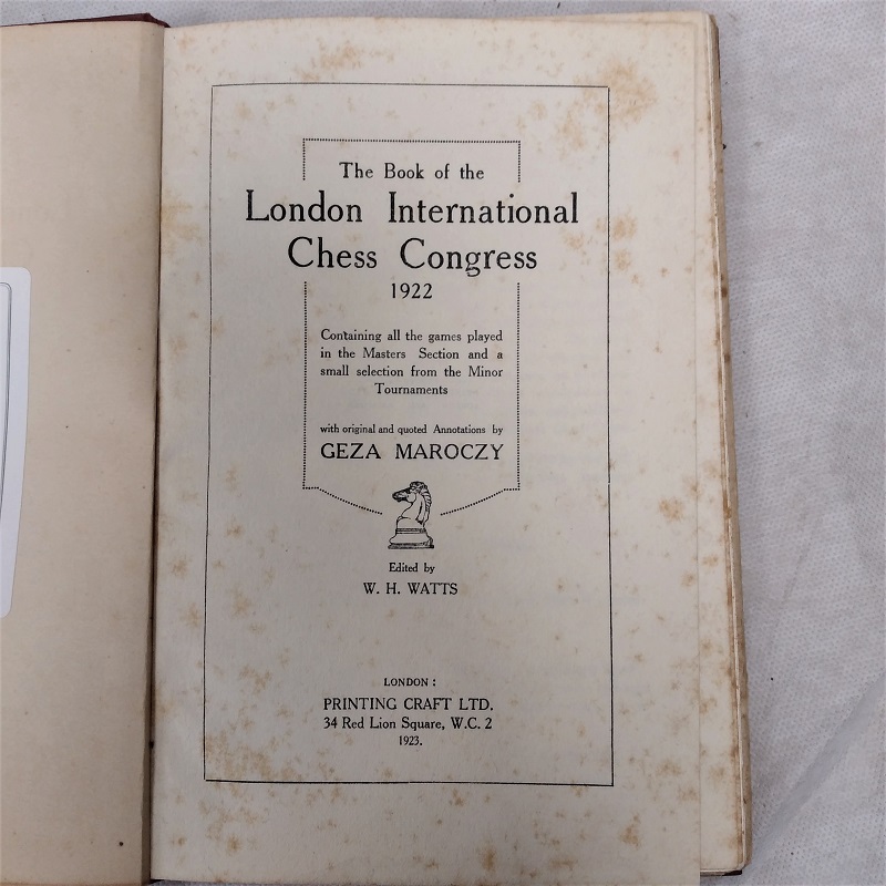 Book for Collectors.The Book of the London International Chess congress 1922. First edition